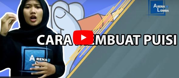5 Cara Membuat Puisi yang Bagus | ArenaLomba | Juara